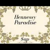 Hennessy Paradise