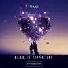 About Feel It Tonight Song