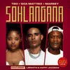 About SOHLANGANA (feat. Leenathi & Happy Jazzman) Song