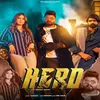 About Hero (feat. Manisha Sharma) Song