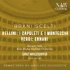 I Capuleti e i Montecchi, IVB 7, Act I: "Eccomi in lieta vesta" (Giulietta) [Remaster]