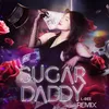 Sugar Daddy (Remix Version)