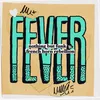 About Fever Song