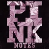 About Pink Notes Song