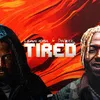 About Tired Song