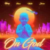 About On God (feat. BabyBoyParis, Cracker Mallo and Shorae Moore) Song