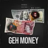 About Geh Money Song