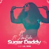 About Sugar Daddy (feat. Lil Win) Song