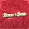 About Beans & Dodo (feat. Snow) Song