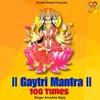 About Gaytri Mantra 108 Times Song
