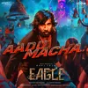 Aadu Macha (From "Eagle")