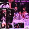 About Drill Cappers Song