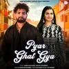 Pyar Ghat Gya (feat. Biru Kataria & Nidhi Sharma)