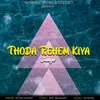 About Thoda Rehem Kiya Jaaye Song