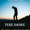 About Tere Sadke Song