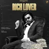 About Rich Lover Song