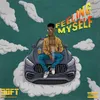 About Feeling Myself Song