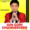 Sun Gopi Chanderveer