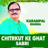 About Chitrkut Ke Ghat Sabri Song