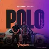 Polo (feat. Kaydoo & Tumisho) [Amapiano Remix]