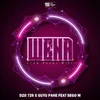 Wena (729 Vocal Mix) [feat. Sego M]