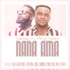 Nana Ama (feat. Piesie Super)