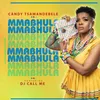 About Mmabhula (feat. DJ Call Me) Song