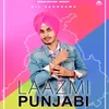 About Laazmi Punjabi Song