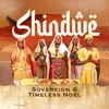 Shindwe (feat. Timeless Noel)