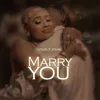 About Marry You Song