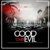 About Good Over Evil Song