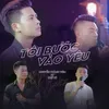 About Tôi Bước Vào yêu (feat. Thế Vũ) Song