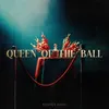 Queen Of The Ball (Extended Version)