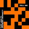 Tell Me (feat. Jacquee Bennett) (Zed Bias Vocal)