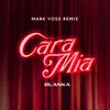 About Cara Mia (Mark Voss Remix) Song
