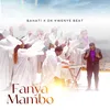 About Fanya Mambo Song