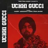 Uchhi Gucci