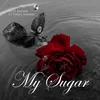 About My Sugar (feat. Nadia Mukami) Song