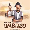 Umbuzo (feat. Amukelani)