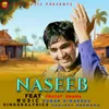 About Naseeb (feat. Pratap Dhama) Song