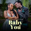 About Baby You (feat. Nadia Mukami) Song