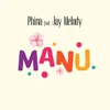 About Manu (feat. Jay Melody) Song