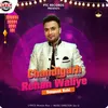 About Chandigarh Rehan Waliye Song