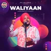 About Waliyaan Song