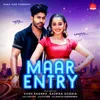 About Maar Entry (feat. Vivek Raghav & Kashika Sisodia) Song