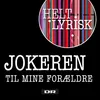 About Til Mine Forældre (Fra 'Helt Lyrisk') Song