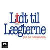 About Lidt til Lægterne (Kå Så Danmark) Song