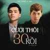 Cưới Thôi 30 Rồi (Remix)