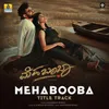 About Mehabooba Tite Track ( From Mehabooba ) Song
