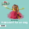 About Præsident for En Dag (feat. Anja Nissen) Song